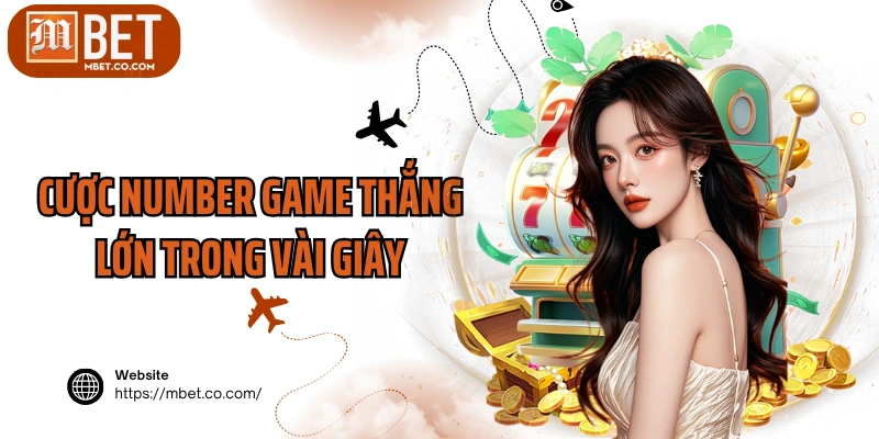 Cược Number Game thắng lớn trong vài giây