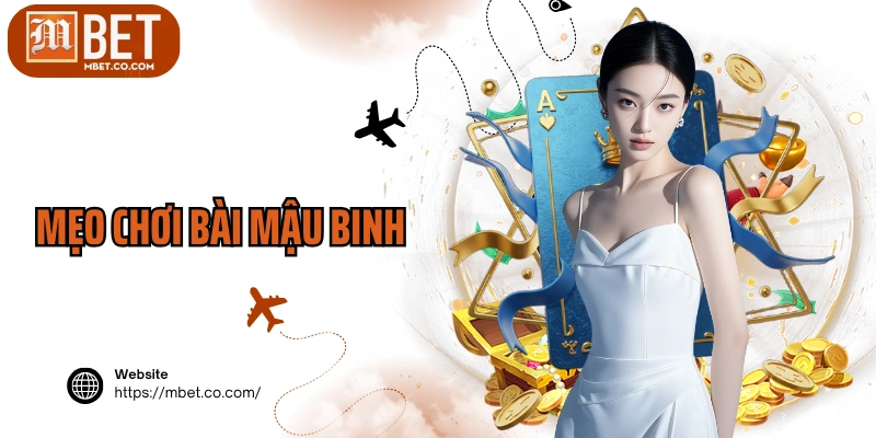 Mẹo Chơi Bài Mậu Binh